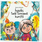 Raamat "Igaüks teeb isemoodi kunsti"